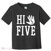 Hi Five 5 Years Old 5th Birthday Toddler T-Shirt thumb 0