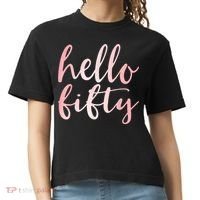 Hello Fifty 50th Birthday Squad 50 Year Old  WoM.e.n.s Comfort Colors Boxy T-Shirt thumb 0