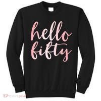 Hello Fifty 50th Birthday Squad 50 Year Old  WoM.e.n.s Sweatshirt thumb 0