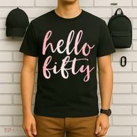 Hello Fifty 50th Birthday Squad 50 Year Old  WoM.e.n.s T-Shirt thumb 6