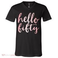 Hello Fifty 50th Birthday Squad 50 Year Old  WoM.e.n.s V-Neck T-Shirt thumb 0