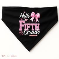 Hello Fifth 5th Grade First Day Of School Coquette Teacher USA-Made Doggie Bandana thumb 0