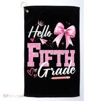Hello Fifth 5th Grade First Day Of School Coquette Teacher Golf Towel thumb 0