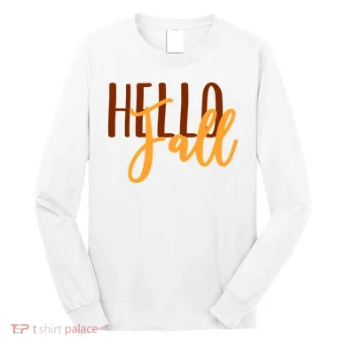 Hello Fall Autumn Lover Long Sleeve Shirt