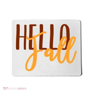 Hello Fall Autumn Lover Mousepad