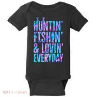 Huntin Fishin And Lovin Everyday Hunting Fishing Loving Baby Bodysuit thumb 0