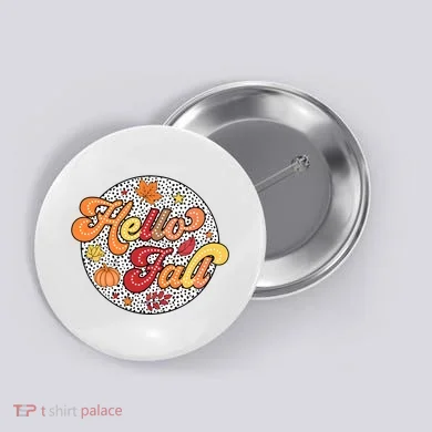 Hello Fall Autumn Season Lover Button