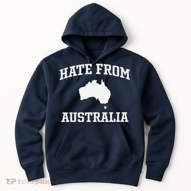 Hate From Australia Hoodie