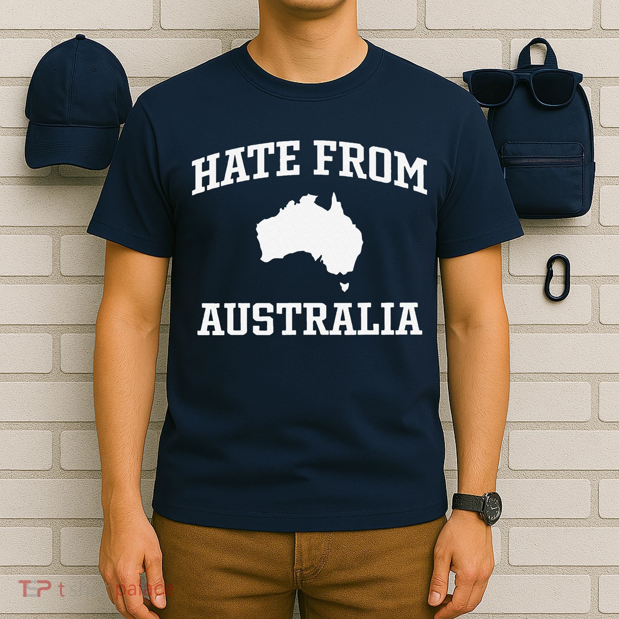 Hate From Australia T-Shirt