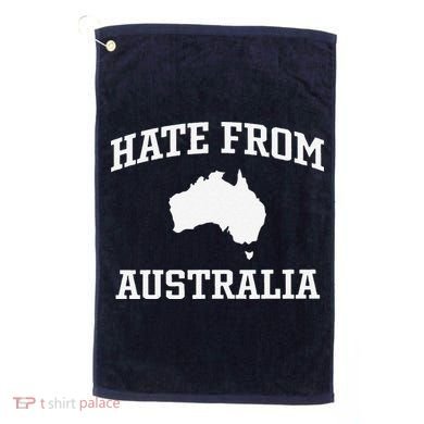 Hate From Australia Golf Towel