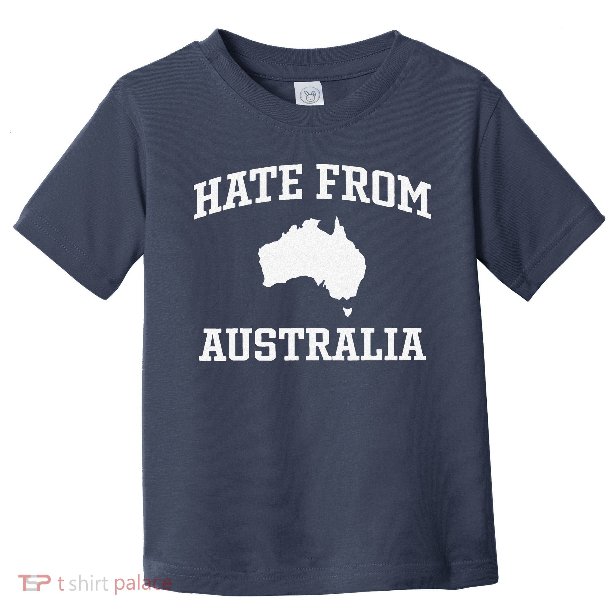 Hate From Australia Toddler T-Shirt