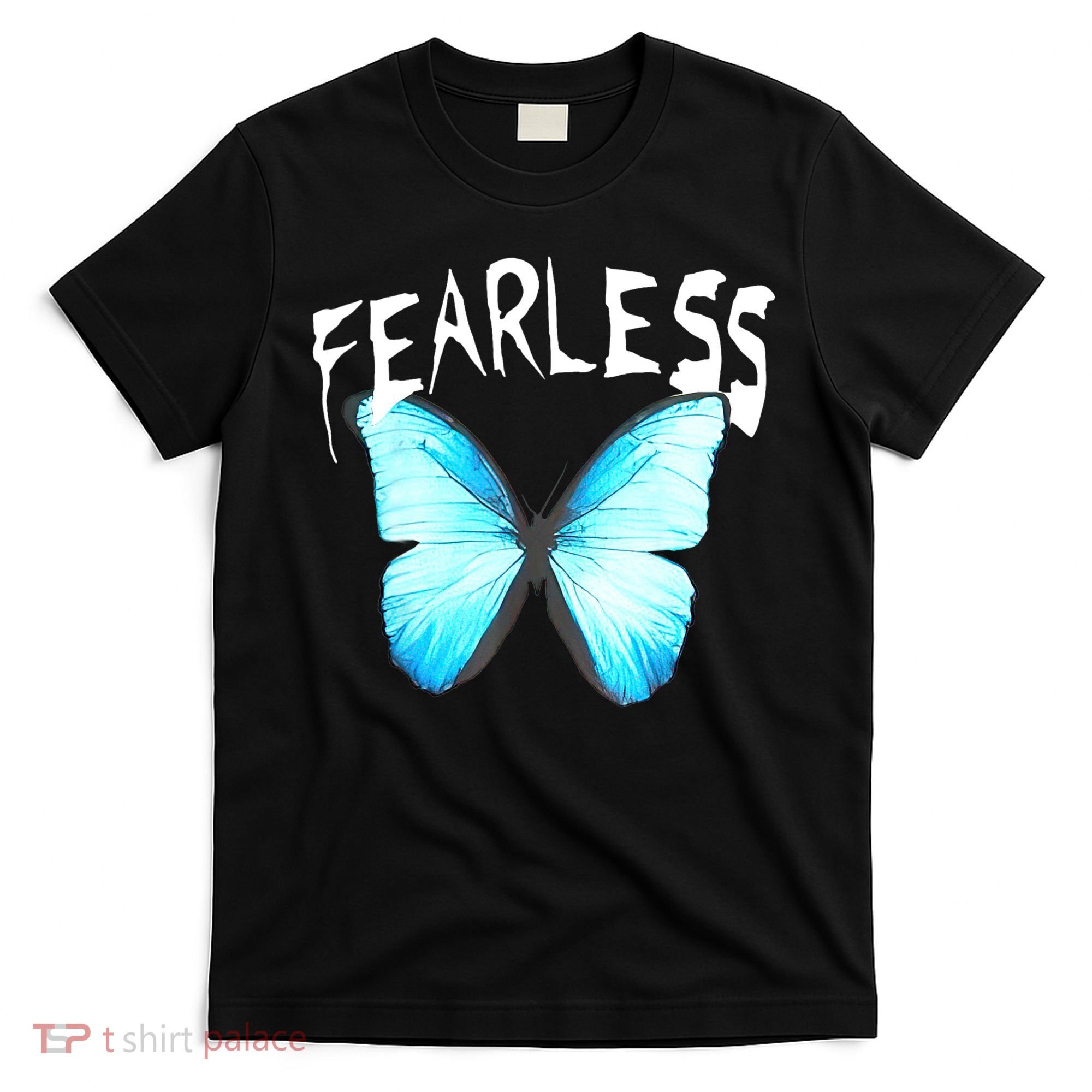 Humor Fearless Butterfly Cute Colorful Blue Butterfly T-Shirt