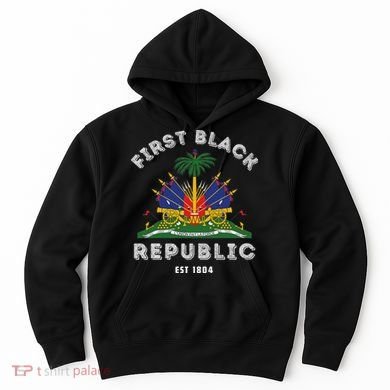 Haiti First Black Republic Since 1804 Haitian Flag Day Hoodie