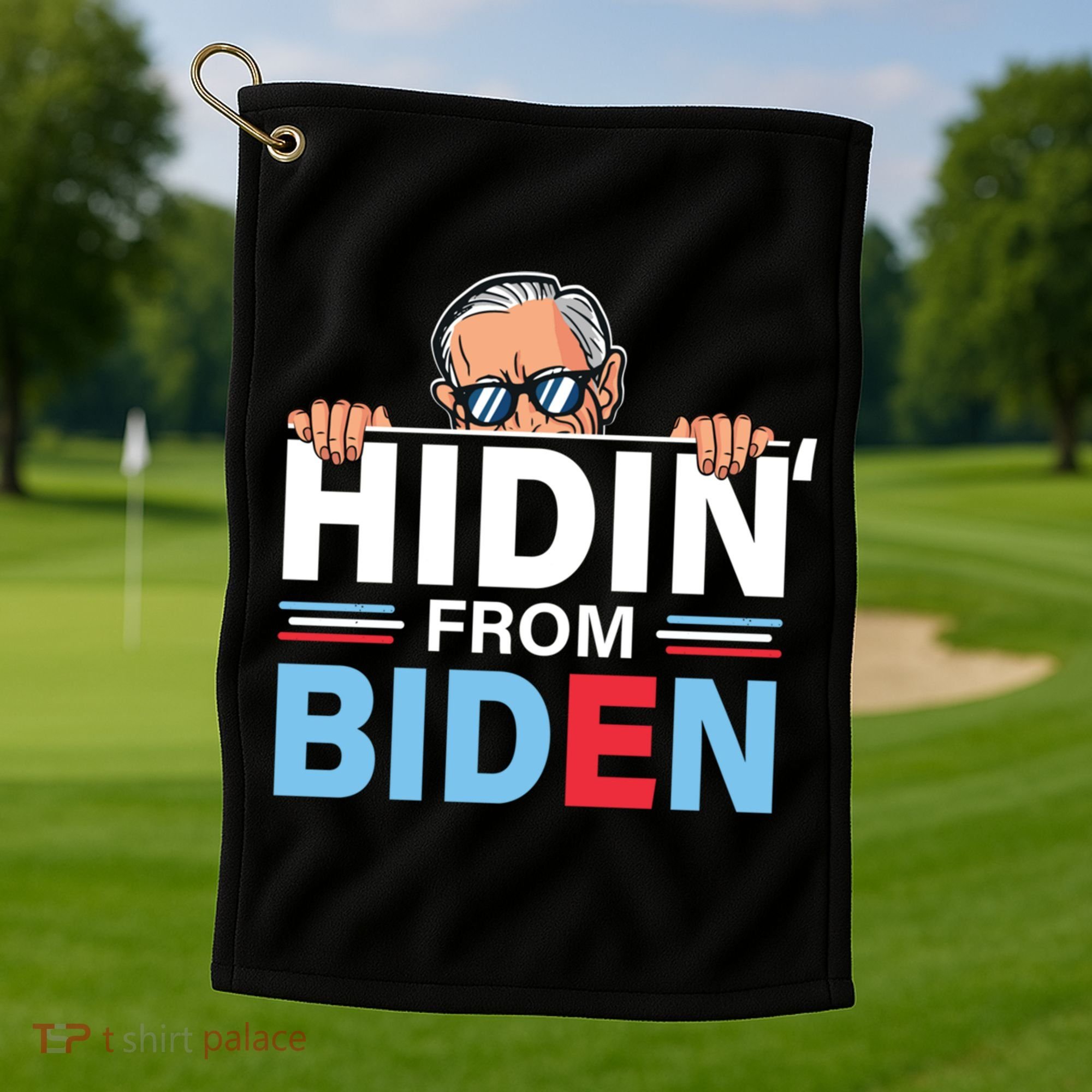 Hidin From Biden Gift Anti Joe Biden Hiding Political Gift Golf Towel