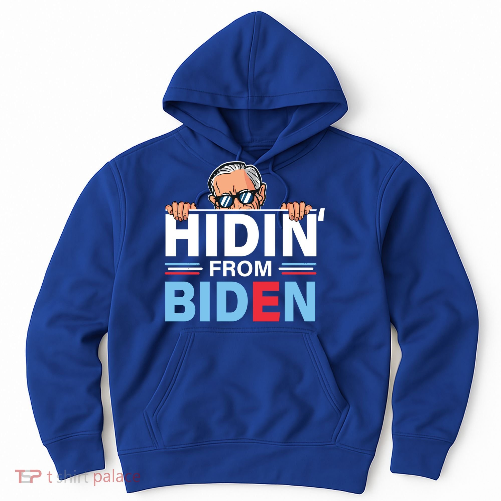 Hidin From Biden Gift Anti Joe Biden Hiding Political Gift Hoodie