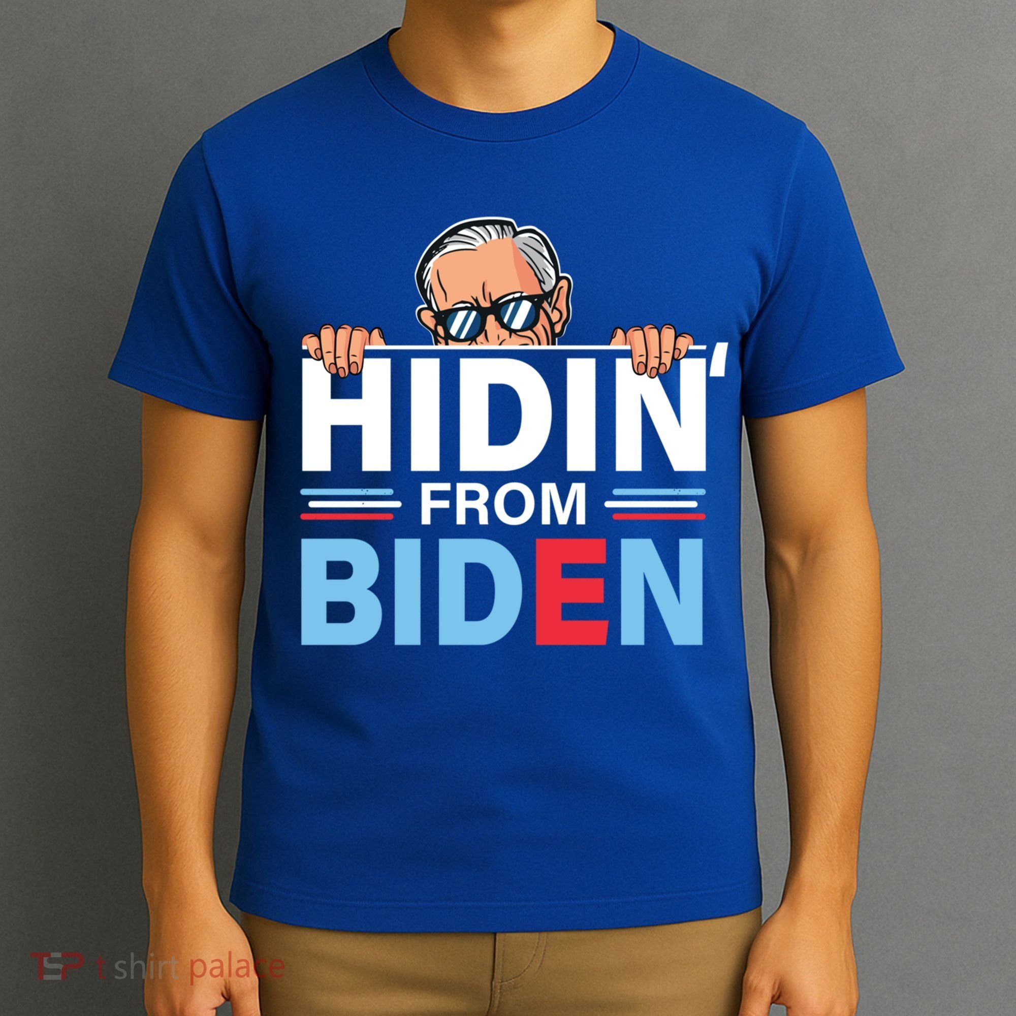 Hidin From Biden Gift Anti Joe Biden Hiding Political Gift T-Shirt