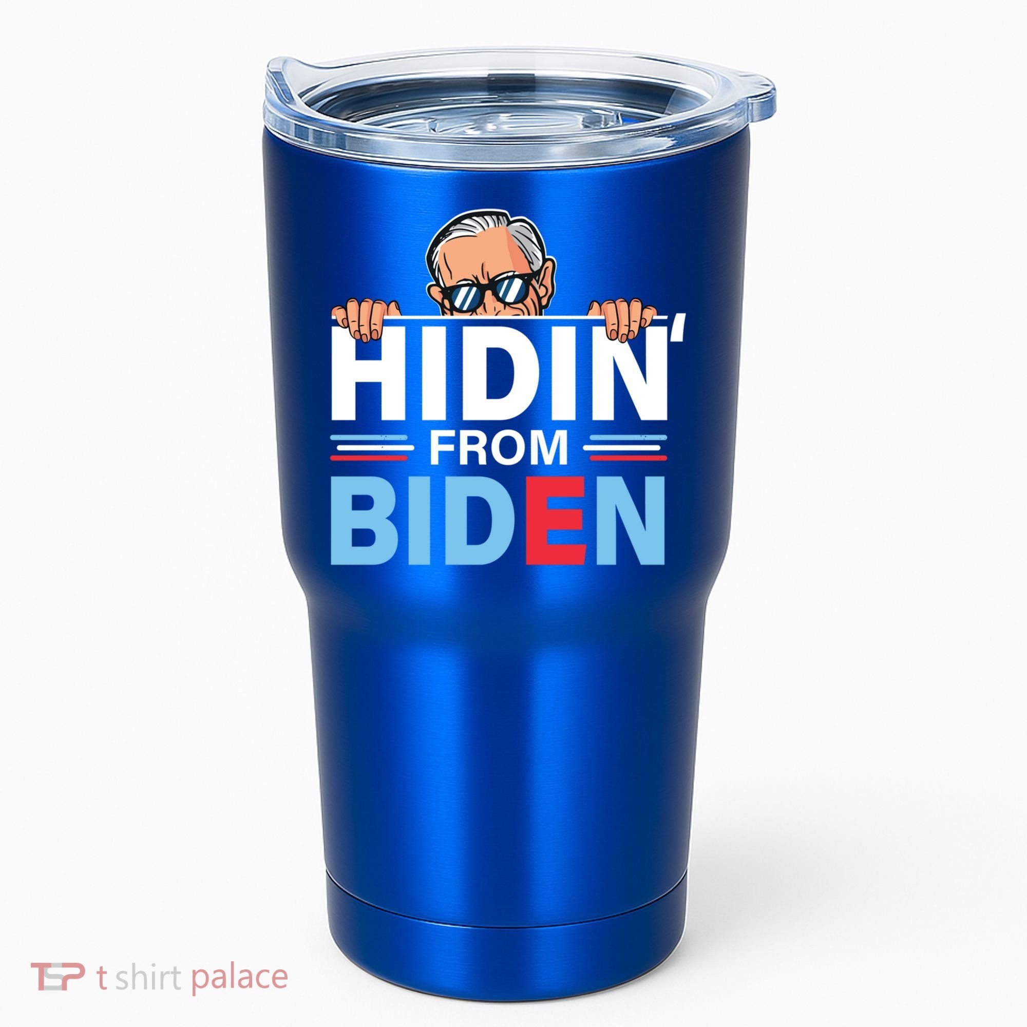 Hidin From Biden Gift Anti Joe Biden Hiding Political Gift Tumbler