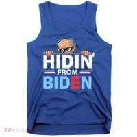 Hidin From Biden Gift Anti Joe Biden Hiding Political Gift Tank Top thumb 0