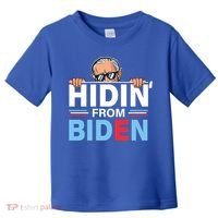Hidin From Biden Gift Anti Joe Biden Hiding Political Gift Toddler T-Shirt thumb 0