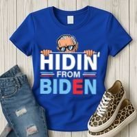 Hidin From Biden Gift Anti Joe Biden Hiding Political Gift Women's T-Shirt thumb 3