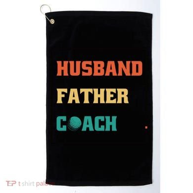 Husband Father Coach Golf Coach Gift Golf Towel