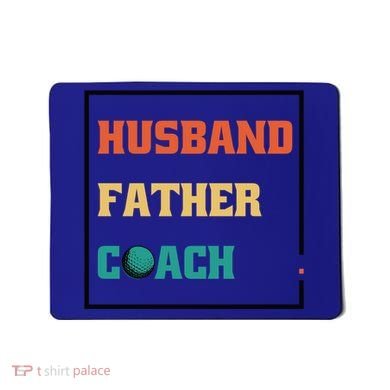 Husband Father Coach Golf Coach Gift Mousepad