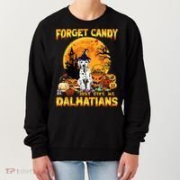 Halloween Forget Candy Just Give Me Dalmatians Dog Lovers Gift Women's Sweatshirt thumb 0