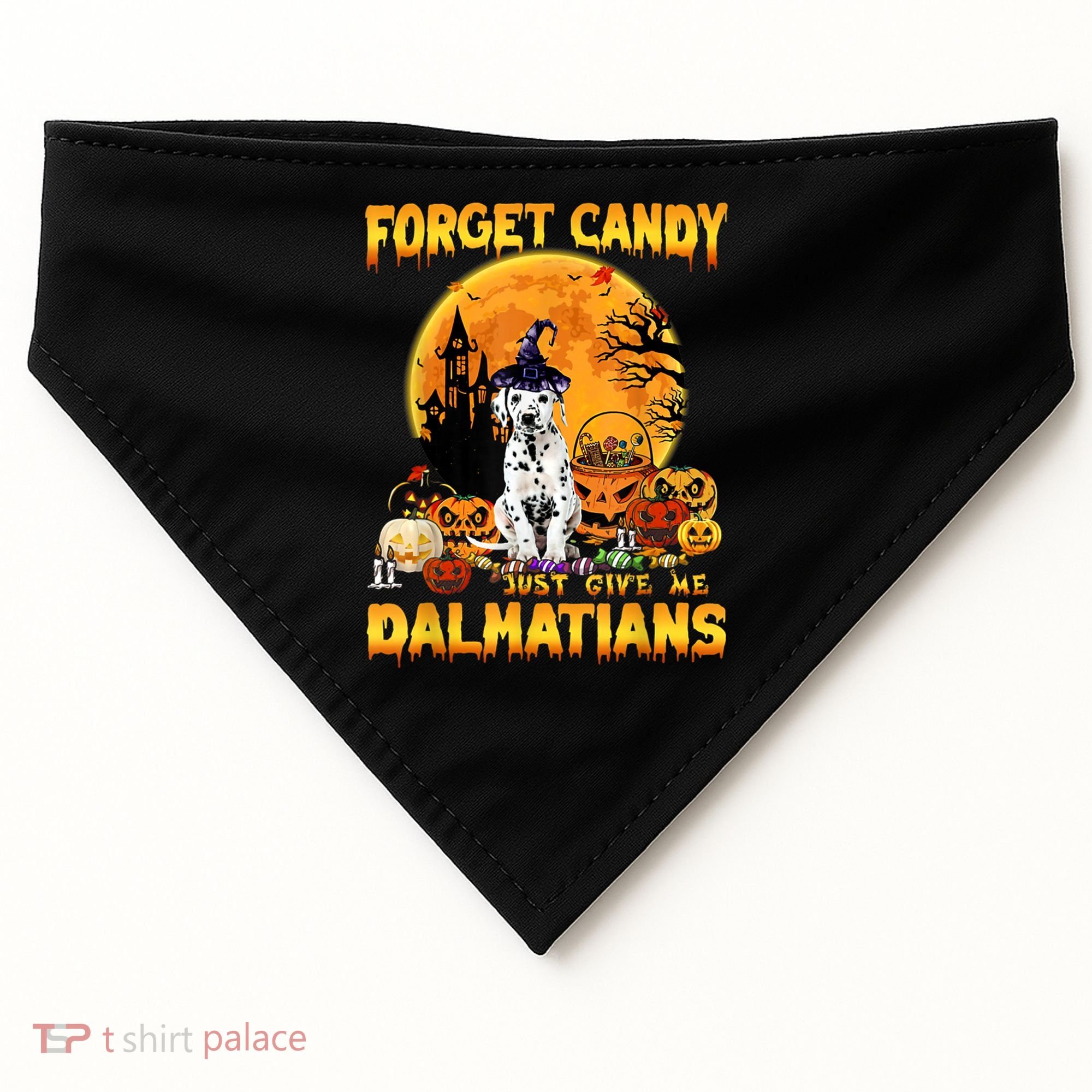 Halloween Forget Candy Just Give Me Dalmatians Dog Lovers Gift USA-Made Doggie Bandana