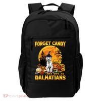 Halloween Forget Candy Just Give Me Dalmatians Dog Lovers Gift Backpack thumb 0