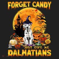 Halloween Forget Candy Just Give Me Dalmatians Dog Lovers Gift Beanie thumb 2