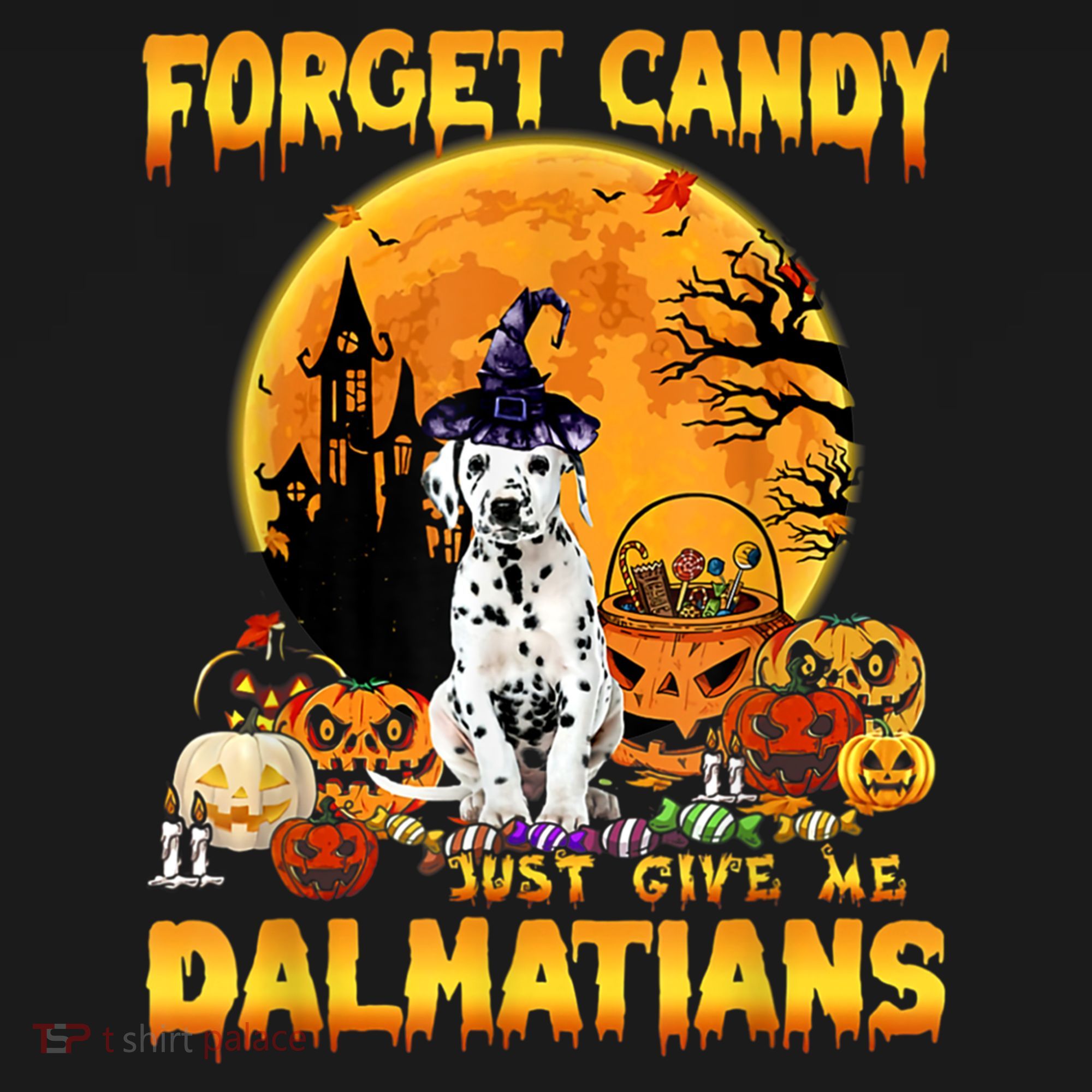 Halloween Forget Candy Just Give Me Dalmatians Dog Lovers Gift Ornament