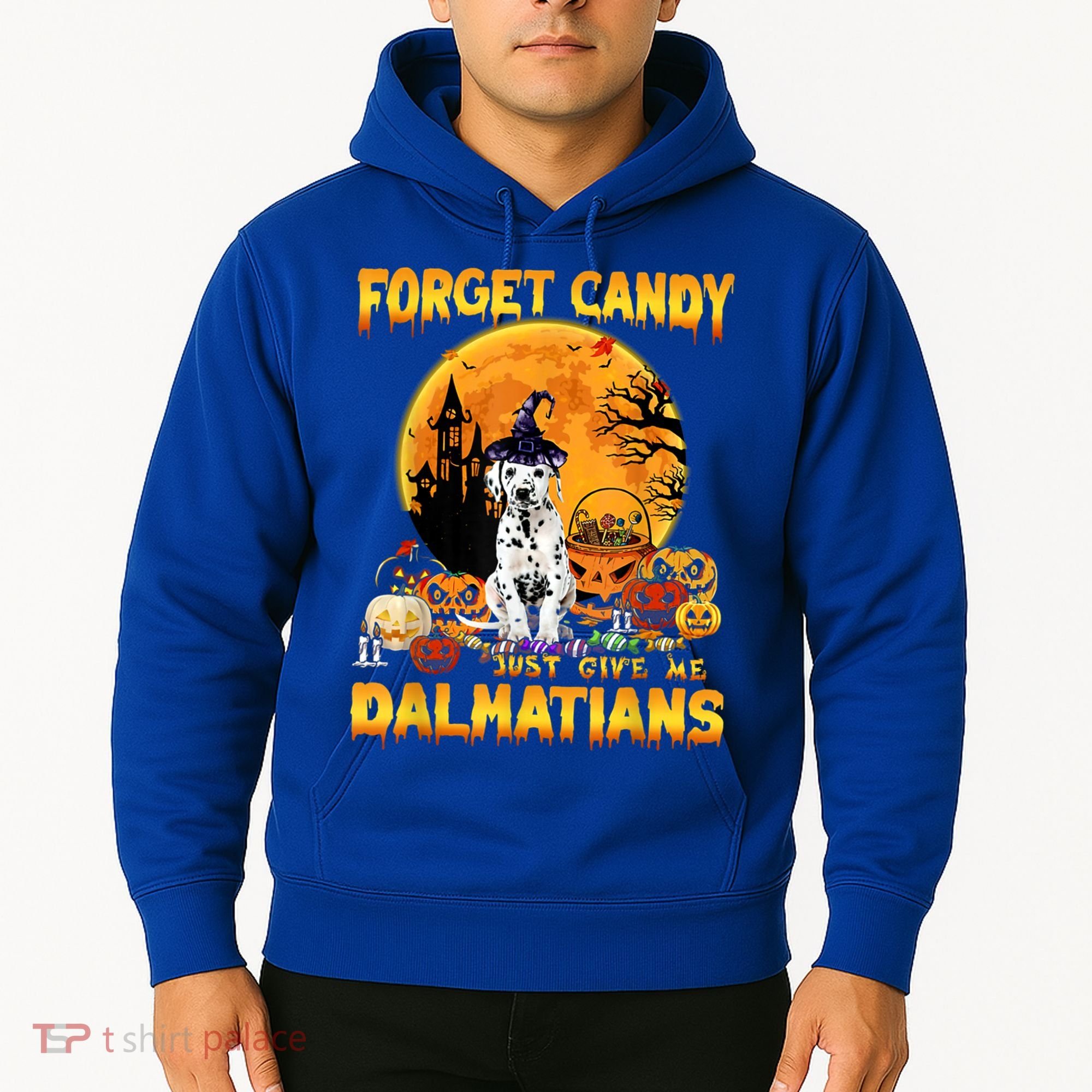 Halloween Forget Candy Just Give Me Dalmatians Dog Lovers Gift Hoodie