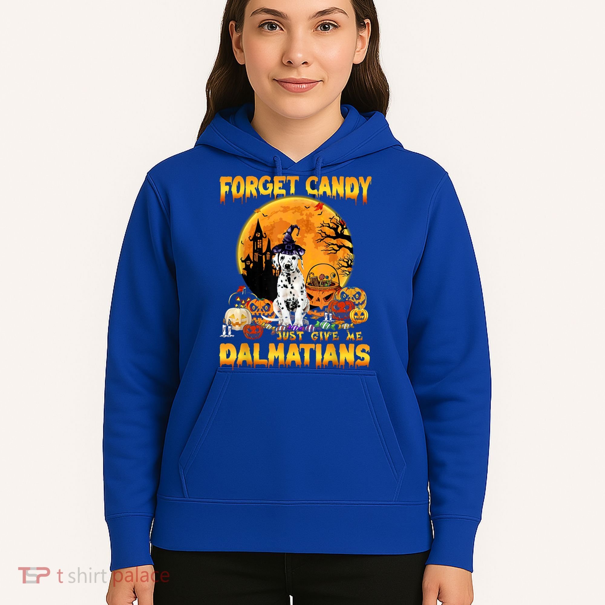 Halloween Forget Candy Just Give Me Dalmatians Dog Lovers Gift Hoodie