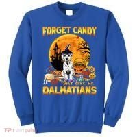 Halloween Forget Candy Just Give Me Dalmatians Dog Lovers Gift Sweatshirt thumb 0