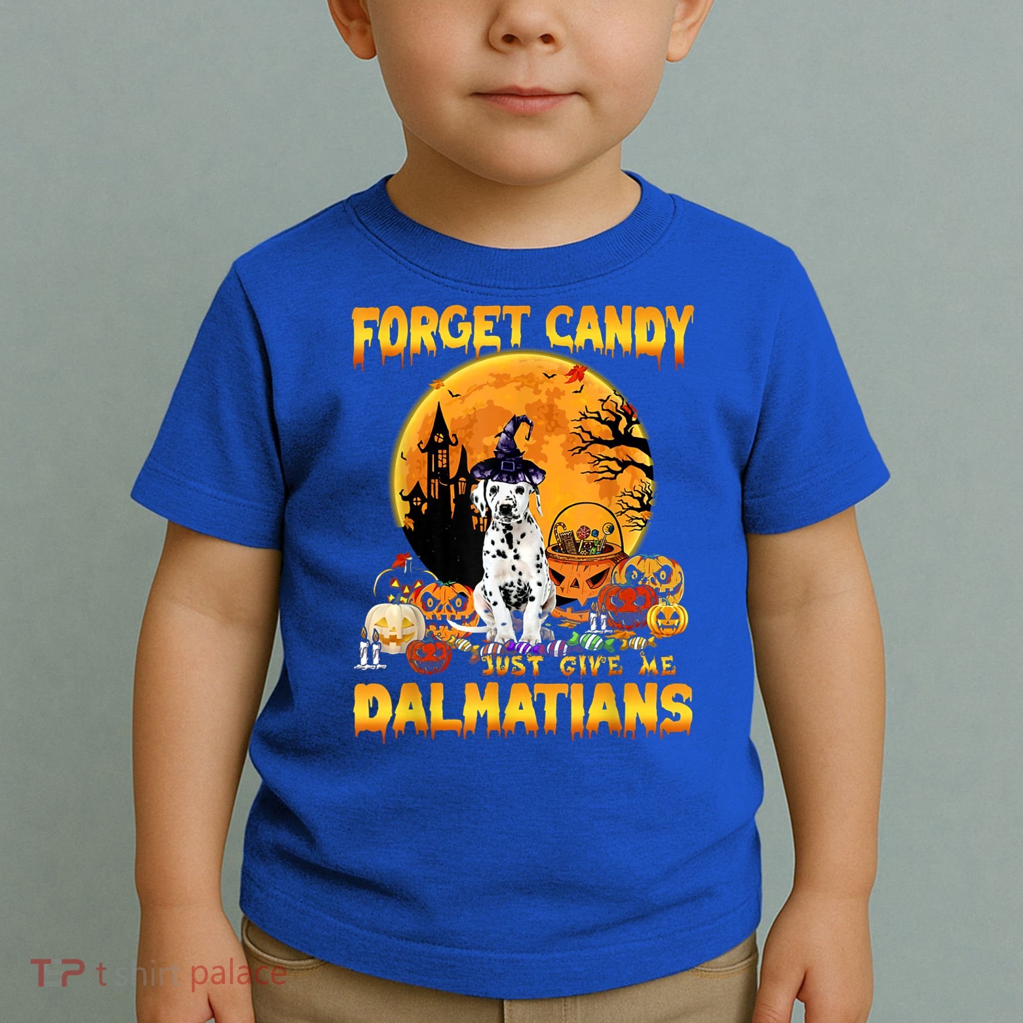 Halloween Forget Candy Just Give Me Dalmatians Dog Lovers Gift Toddler T-Shirt