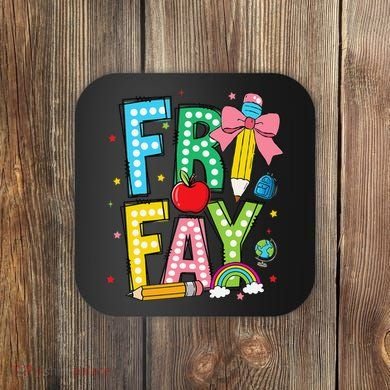 Happy Friyay Coquette Bow Friday Weekend Teacher Coaster