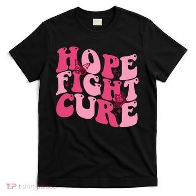 Hope Fight Cure Breast Cancer Butterfly Awareness T-Shirt