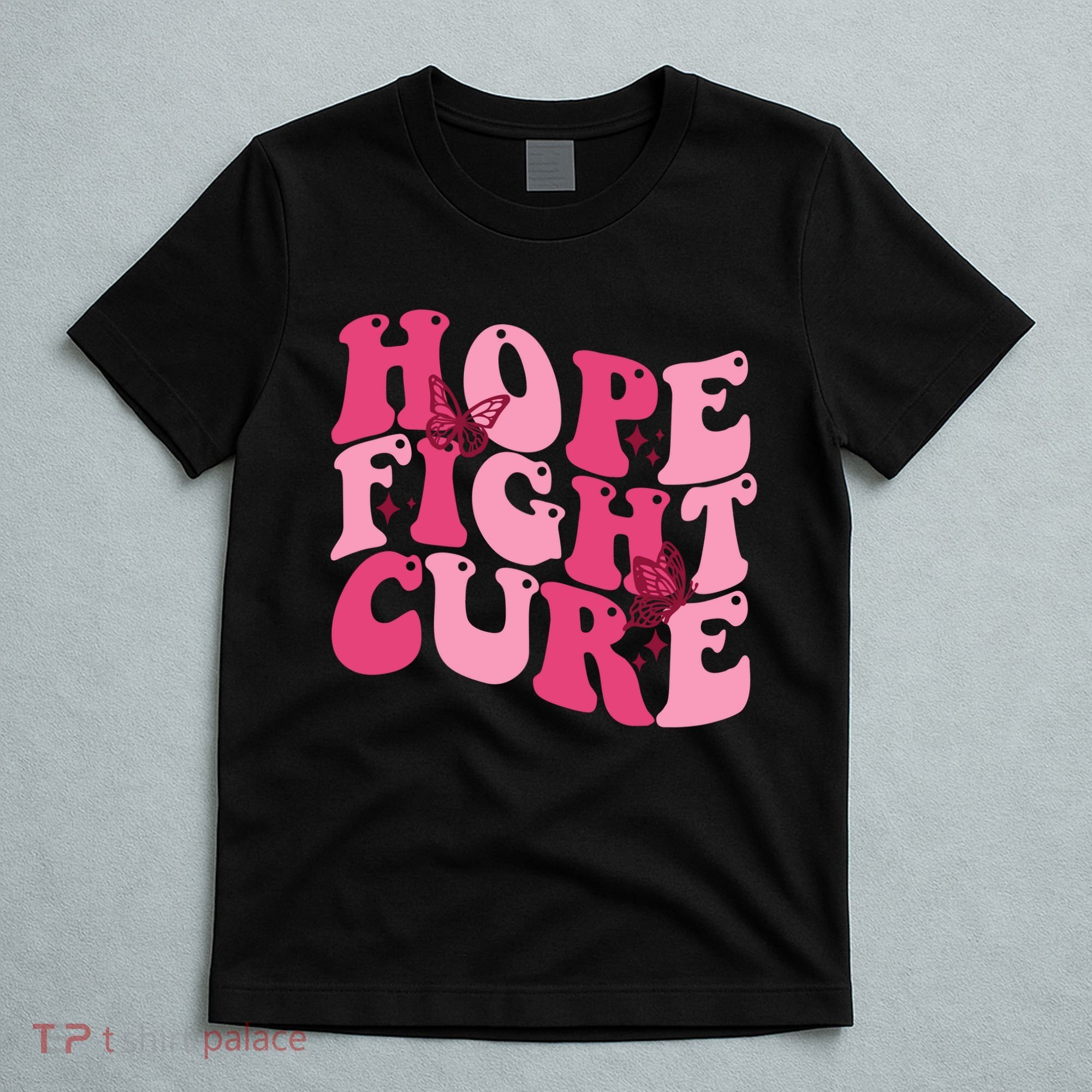 Hope Fight Cure Breast Cancer Butterfly Awareness T-Shirt