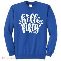 Hello Fifty Cute Hello Fifty Squad 50th Birthday Cute Gift Sweatshirt thumb 0