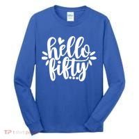 Hello Fifty Cute Hello Fifty Squad 50th Birthday Cute Gift Tall Long Sleeve Shirt thumb 0