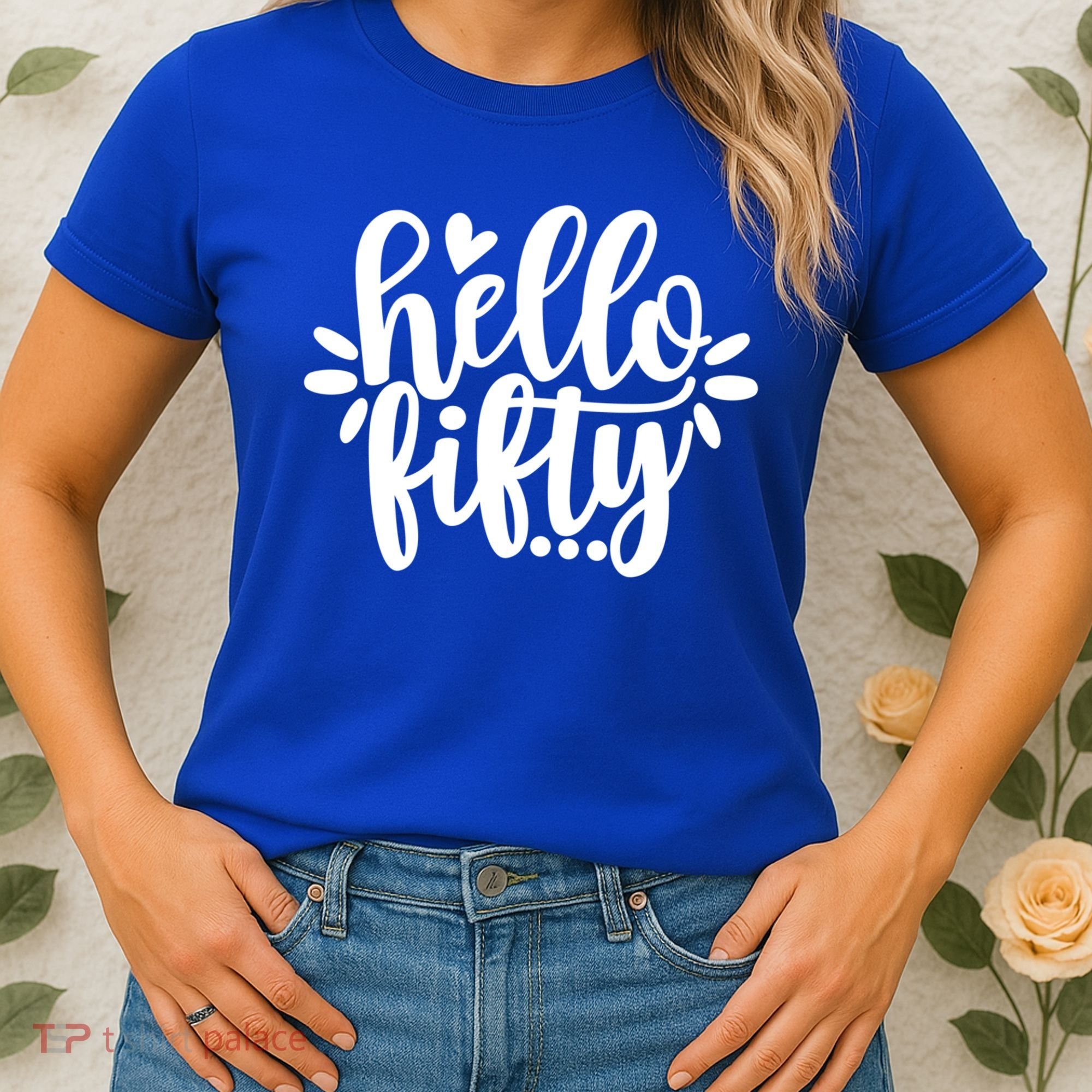 Hello Fifty Cute Hello Fifty Squad 50th Birthday Cute Gift Women's T-Shirt