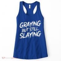 Humor For Dad Graying But Still Slaying Women's Tank Top thumb 0
