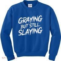 Humor For Dad Graying But Still Slaying Kids Sweatshirt thumb 0