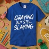 Humor For Dad Graying But Still Slaying Kids T-Shirt thumb 3
