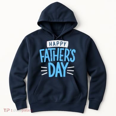 Happy Fathers Day Celebration Gift Hoodie