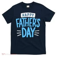 Happy Fathers Day Celebration Gift T-Shirt thumb 0