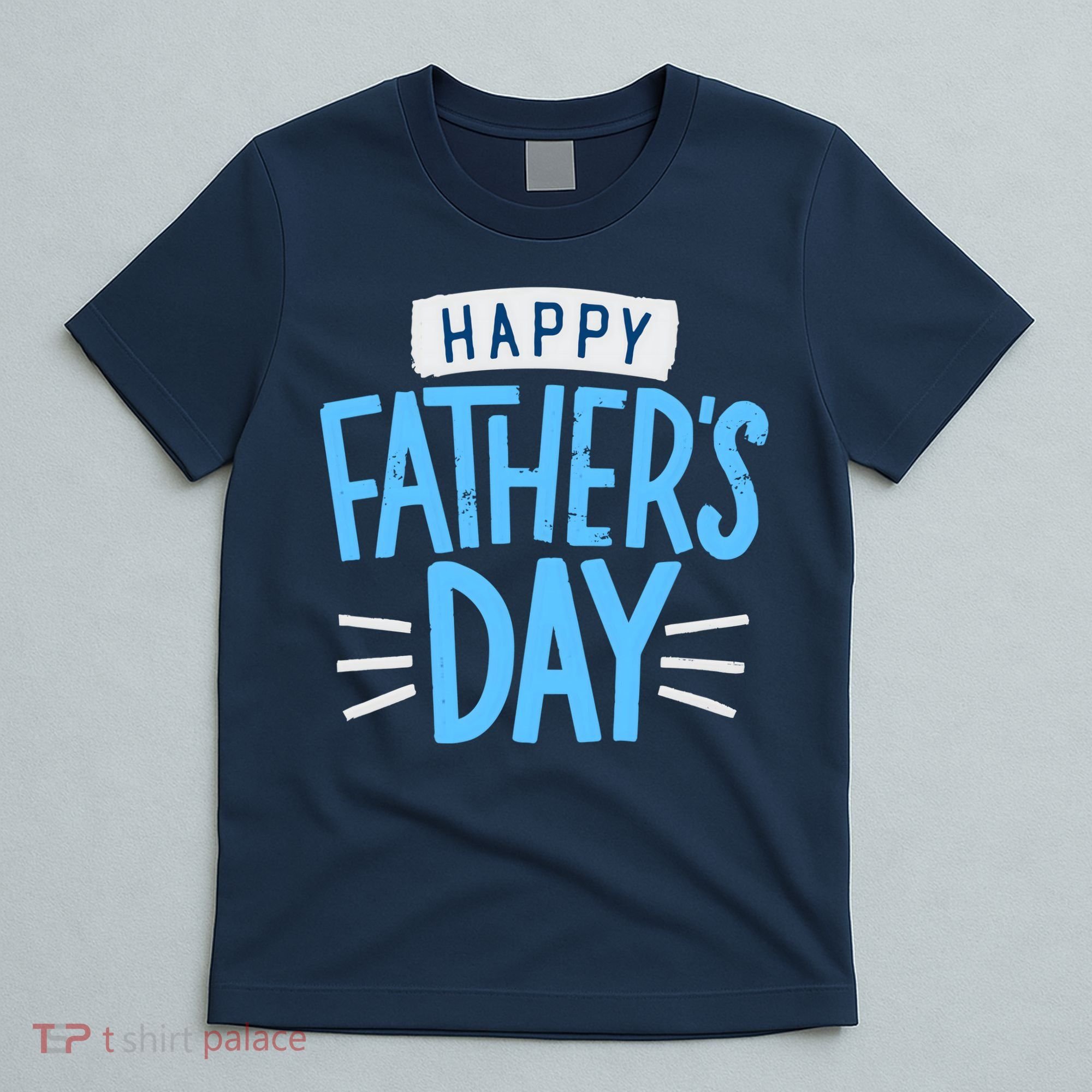 Happy Fathers Day Celebration Gift T-Shirt