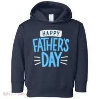 Happy Fathers Day Celebration Gift Toddler Hoodie thumb 0