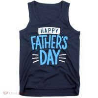 Happy Fathers Day Celebration Gift Tank Top thumb 0