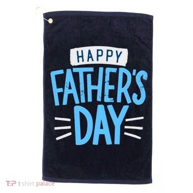 Happy Fathers Day Celebration Gift Golf Towel